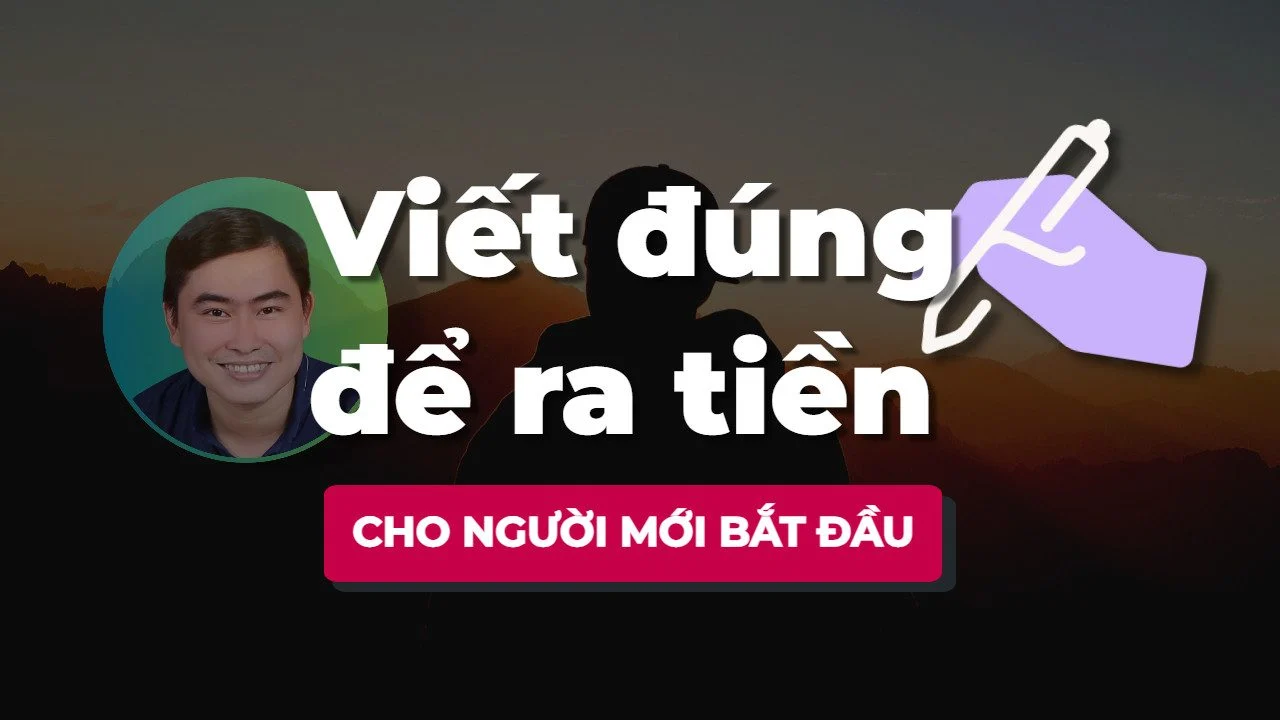 ✍️ Viết đúng để ra tiền - Hé lộ khóa học để đời sắp ra mắt của Cường Thạch
