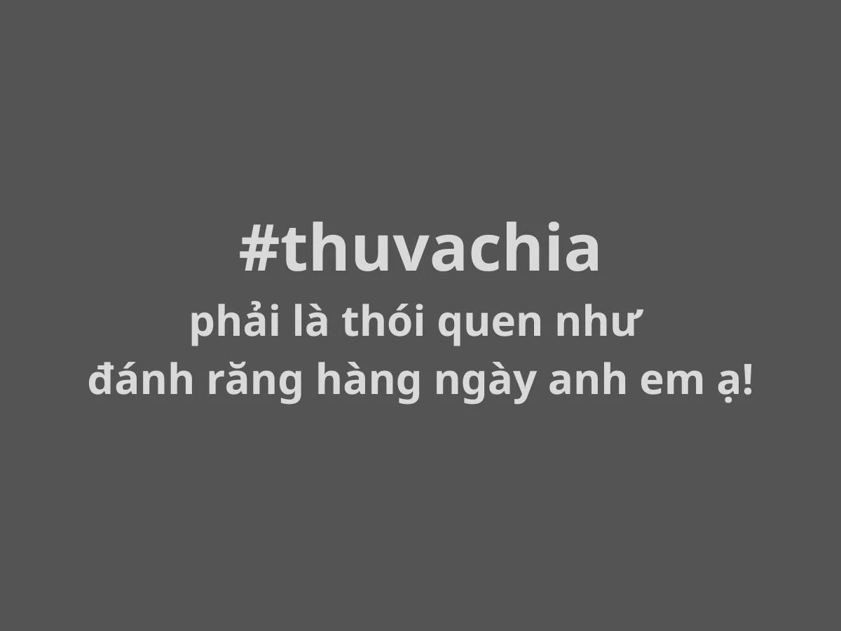 Ngày 4 #thuvachia - Hành trình vạn dặm bắt đầu từ những bước chân đầu tiên!