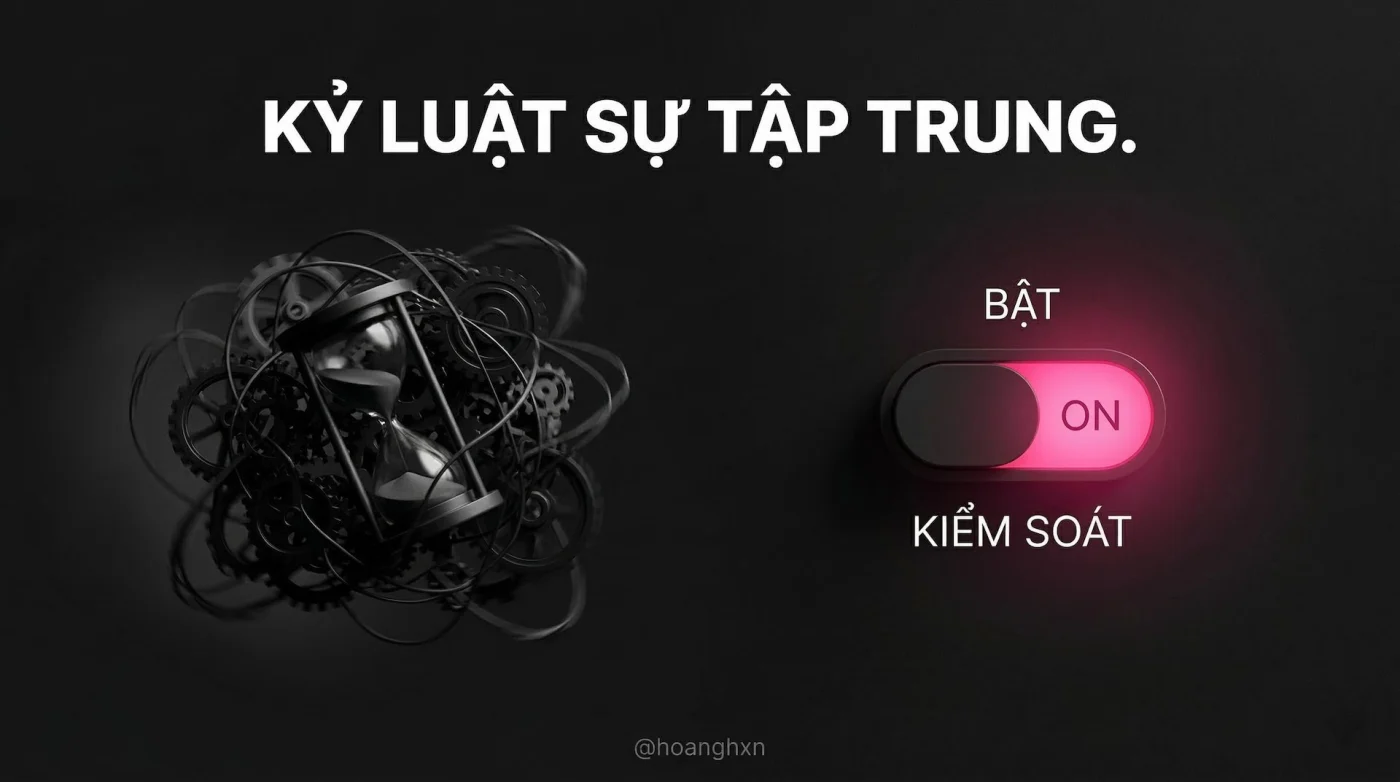 Kỷ luật tập trung: Ngừng chạy vặt cho thiên hạ